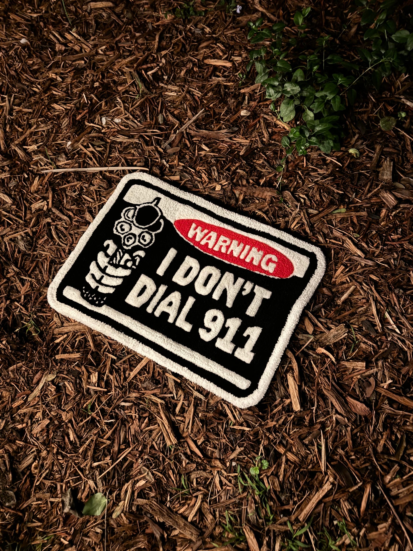 'I DON'T DIAL 911' RUG